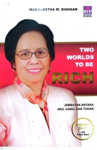 Two World to Be Rich