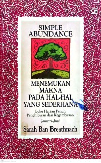 Simple Abundance : Menemukan Makna pada Hal-Hal yang Sederhana