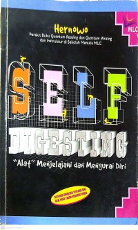 Self-Digesting : Alat Menjelajahi dan Mengurai Diri