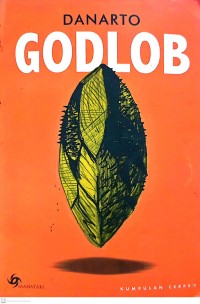 Godlob : Kumpulan Cerpen