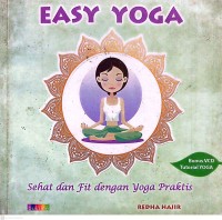 Easy Yoga : Sehat dan Fit dengan Yoga Praktis