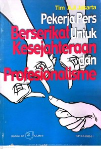 Pekerja Pers Berserikat untuk Kesejahteraan dan Profesionalisme