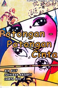Potongan-Potongan Cinta : Kumpulan Cerita