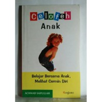 Coletah anak : belajar bersama anak, melihat cermin diri