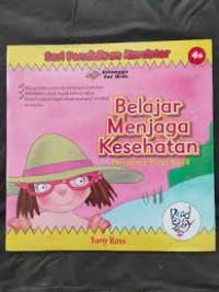 Belajar menjaga kesehatan bersama putri kecil