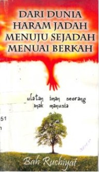 Dari dunia haram sejadah menuju sejadah menuai berkah