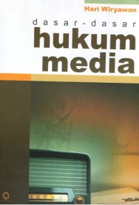 Dasar-dasar hukum media