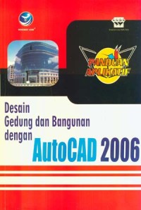 Desain gedung dan bangunan dengan autocad 2006
