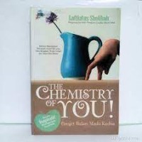 The chemistry of you : greget bulan madu kedua