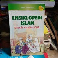 Ensiklopedi Islam : untuk muslim cilik