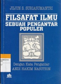 Filsafat ilmu : sebuah pengantar populer