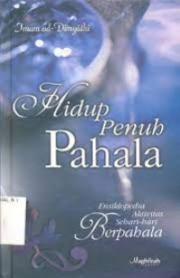 Hidup penuh pahala : ensiklopedia aktivitas sehari-hari