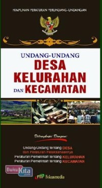 Himpunan peraturan perundang-undangan kecamatan desa dan kelurahan 2008