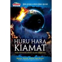 Huru hara kiamat : fase kehancuran alam semesta
