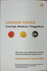 Jangan Cemas : 48 Pelajaran Tentang Menghalau Kegelisahan