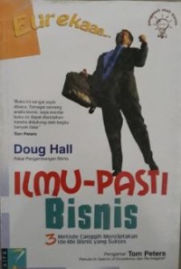 Ilmu-Pasti Bisnis : 3 Metode Canggih Menciptakan Ide-Ide Bisnis