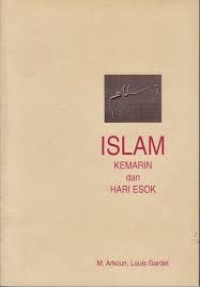 Islam kemarin dan hari esok