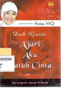 Duh gusti, ajari aku jatuh cinta