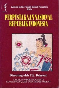 Katalog induk naskah-naskah nusantara perpustakaan nasional Republik Indonesia
