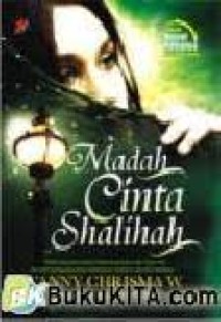 Madah inta Shalihah : Sebuah Novel Religius Perindu Tuhan