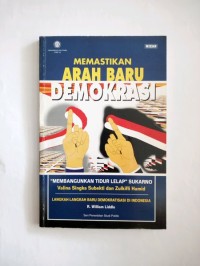 Memastikan arah baru demokrasi: membangunkan tidur lelap sukarno