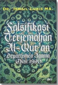 falsifikasi terjemahan al-qur'an departemen agama edsi 1990