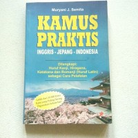 Kamus praktis : Inggri - Jepang - Indonesia