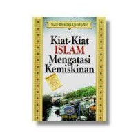 Kiat-Kiat Islam Mengatasi Kemiskinan