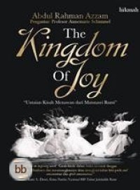 Kingdom of joy : untaian kisah menawan dari matsnawi Rumi