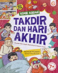 Komik Takdir dan Hari Akhir : Mudah dan Asyik Memahami Rukun Iman