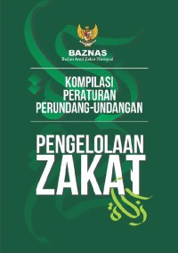 Peraturan perundang-undangan pengelolaan zakat
