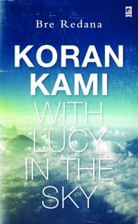 Koran kami with Lucy in the sky