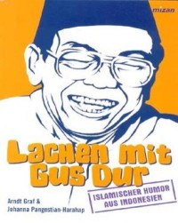 Lachen mit gusdur: islamischer humor aus indonesien