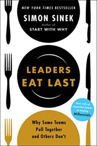Leaders eat last : why some teams full together and others don't