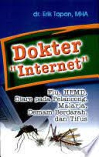 Dokter internet: flu, hfmd, diare pada pelancong, malaria, demam berdarah, dan tifus