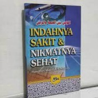 Indahnya sakit dan nikmatnya sehat