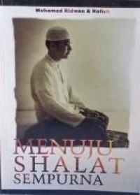 Menuju shalat sempurna