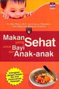 Makan yang sehat untuk bayi dan anak-anak