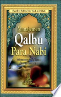 Manajemen qalbu para nabi saw menurut al-qur'an dan as-sunnah