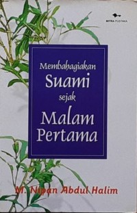 Membahagiakan suami sejak malam pertama