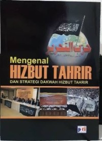 Mengenal hizbut tahrir dan strategi dakwah hizbut tahrir