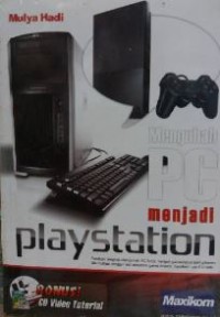 Mengubah pc menjadi playstation