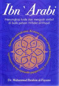 Menyingkap kode dan menguak simbol di paham wihdat al-wujud