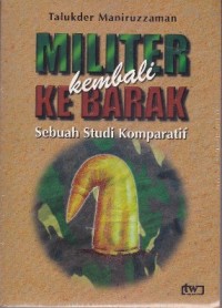 Militer Kembali ke Barak : Sebuah Studi Komparatif