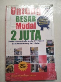 Untung besar modal 2 juta: aneka peluang usaha modal 2 - 10 jutaan balik modal kurang dari 2 bulan