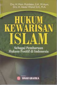 Hukum kewarisan islam sebagai pembaruan hukum positif di Indonesia
