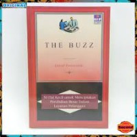 The buzz : 50 hal kecil untuk menciptakan perubahan besar dalam layanan pelanggan