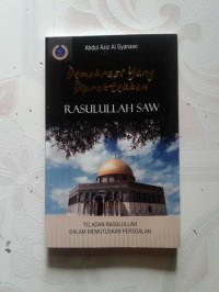 Demokrasi yang diprkatekkan rasulullah saw