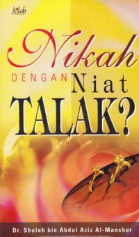 Nikah dengan niat talak?