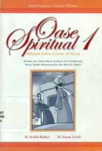 Oase Spiritual : Hikmah dalam Ujaran & Kisah 1